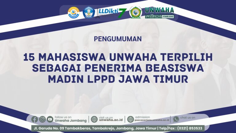 15 Mahasiswa Unwaha Terpilih sebagai Penerima Beasiswa Madin LPPD Jawa Timur